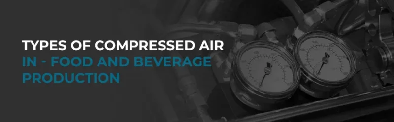 Compresores de aire en la producción de alimentos y bebidas